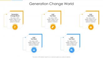 Generation Change World In Powerpoint And Google Slides Cpb