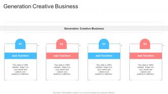 Generation Creative Business In Powerpoint And Google Slides Cpb