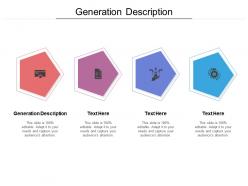 Generation description ppt powerpoint presentation portfolio graphics tutorials cpb