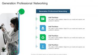 Generation Professional Networking In Powerpoint And Google Slides Cpb