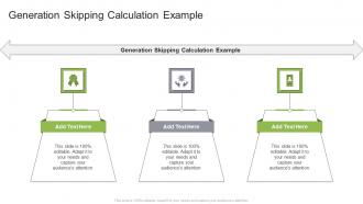 Generation Skipping Calculation Example In Powerpoint And Google Slides Cpb