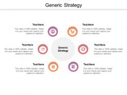 Generic strategy ppt powerpoint presentation professional samples cpb