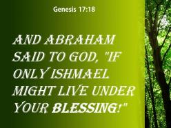 Genesis 17 18 god if only ishmael powerpoint church sermon