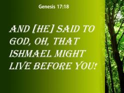 Genesis 17 18 god if only ishmael powerpoint church sermon