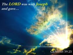Genesis 39 23 the lord was with joseph powerpoint church sermon