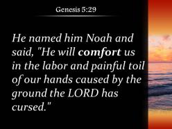 Genesis 5 29 comfort us in the labor powerpoint church sermon