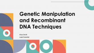 Genetic Manipulation And Recombinant DNA Techniques PPT Sample ACP