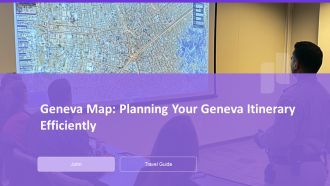 Geneva Map Planning Your Geneva Itinerary Efficiently PPT Slides AT