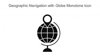 Geographic Navigation With Globe Monotone Icon In Powerpoint Pptx Png And Editable Eps Format