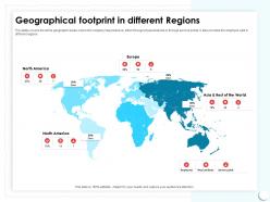 Geographical footprint in different regions asia rest ppt powerpoint presentation slides