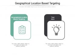 Geographical location based targeting ppt powerpoint presentation summary objects cpb