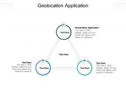 Geolocation application ppt powerpoint presentation portfolio file formats cpb