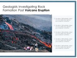 Geologists Investigating Rock Formation Post Volcano Eruption