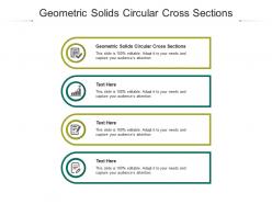Geometric solids circular cross sections ppt powerpoint presentation tips cpb
