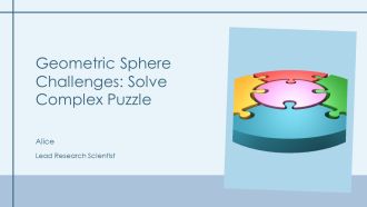 Geometric Sphere Challenges Solve Complex Puzzle PPT Outline AT