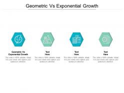 Geometric vs exponential growth ppt powerpoint presentation slides layout ideas cpb