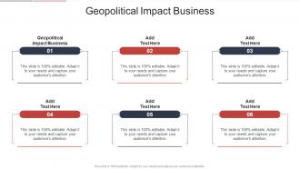 Geopolitical Impact Business In Powerpoint And Google Slides Cpb