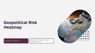 Geopolitical Risk Heatmap PPT Demonstration VA