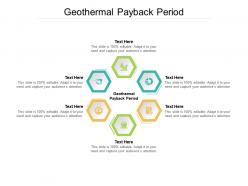Geothermal payback period ppt powerpoint presentation infographics pictures cpb