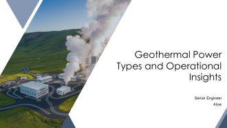 Geothermal Power Types And Operational Insights PPT Structure AT
