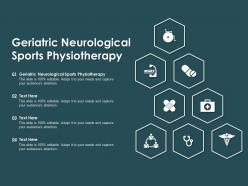 Geriatric neurological sports physiotherapy ppt powerpoint presentation layouts introduction