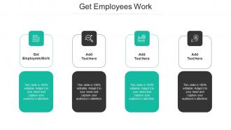 Get Employees Work Ppt Powerpoint Presentation Styles Show Cpb