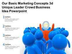 Get out of the dock with our basic marketing concepts 3d unique leader crowd business powerpoint