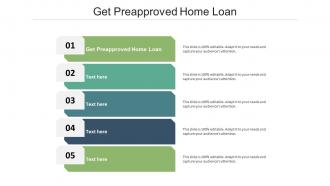 Get preapproved home loan ppt powerpoint presentation icon background images cpb