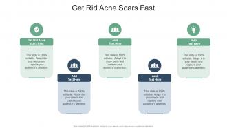 Get Rid Acne Scars Fast In Powerpoint And Google Slides Cpb