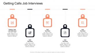 Getting Calls Job Interviews In Powerpoint And Google Slides Cpb