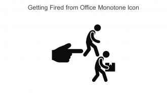 Getting Fired From Office Monotone Icon In Powerpoint Pptx Png And Editable Eps Format