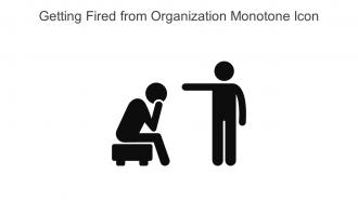 Getting Fired From Organization Monotone Icon In Powerpoint Pptx Png And Editable Eps Format