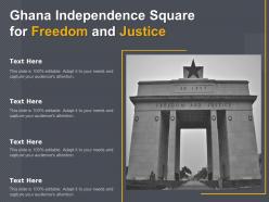 Ghana independence square for freedom and justice
