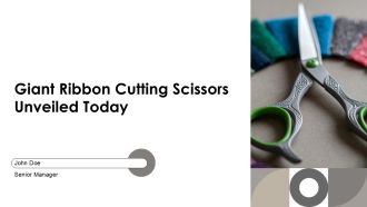 Giant Ribbon Cutting Scissors Unveiled Today PPT Demonstration AT