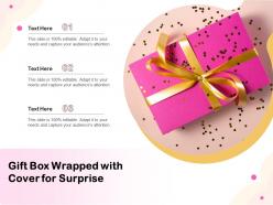 Gift Box Wrapped With Cover For Surprise