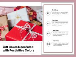 Gift boxes decorated with festivities colors