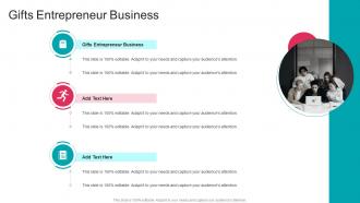 Gifts Entrepreneur Business In Powerpoint And Google Slides Cpb