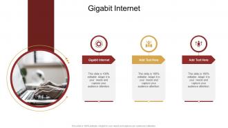 Gigabit Internet In Powerpoint And Google Slides Cpb
