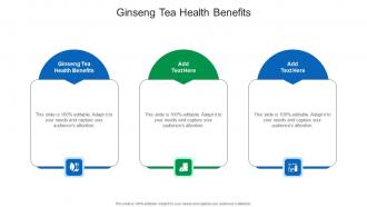 Ginseng Tea Health Benefits In Powerpoint And Google Slides Cpb