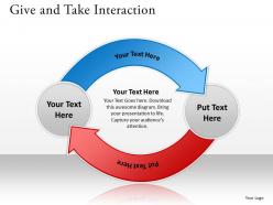 Give And Take Interaction Ppt Slides Diagrams Templates