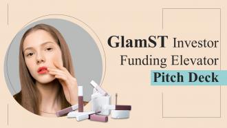 Glamst Investor Funding Elevator Pitch Deck Ppt Template
