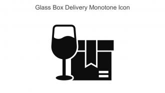 Glass Box Delivery Monotone Icon In Powerpoint Pptx Png And Editable Eps Format