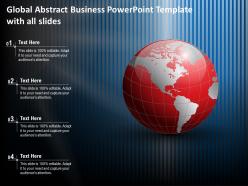 Global abstract business powerpoint template with all slides