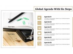 Global agenda with six steps