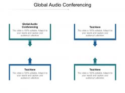 Global audio conferencing ppt powerpoint presentation pictures designs download cpb