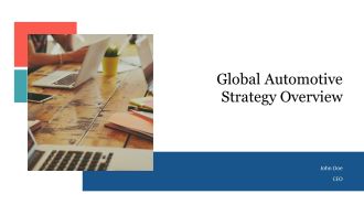 Global Automotive Strategy Overview PPT Demonstration AT