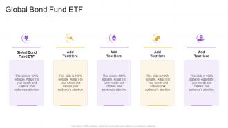 Global Bond Fund ETF In Powerpoint And Google Slides Cpb