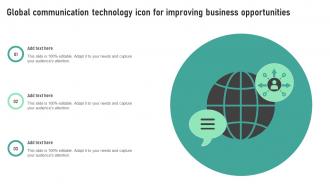 Global Communication Technology Icon For Improving Business Opportunities