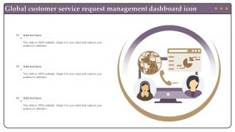Global Customer Service Request Management Dashboard Icon