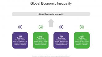 Global Economic Inequality In Powerpoint And Google Slides Cpb